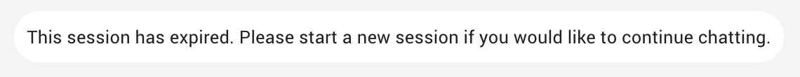 Message displayed in a white rounded chat box stating, "This session has expired. Please start a new session if you would like to continue chatting."